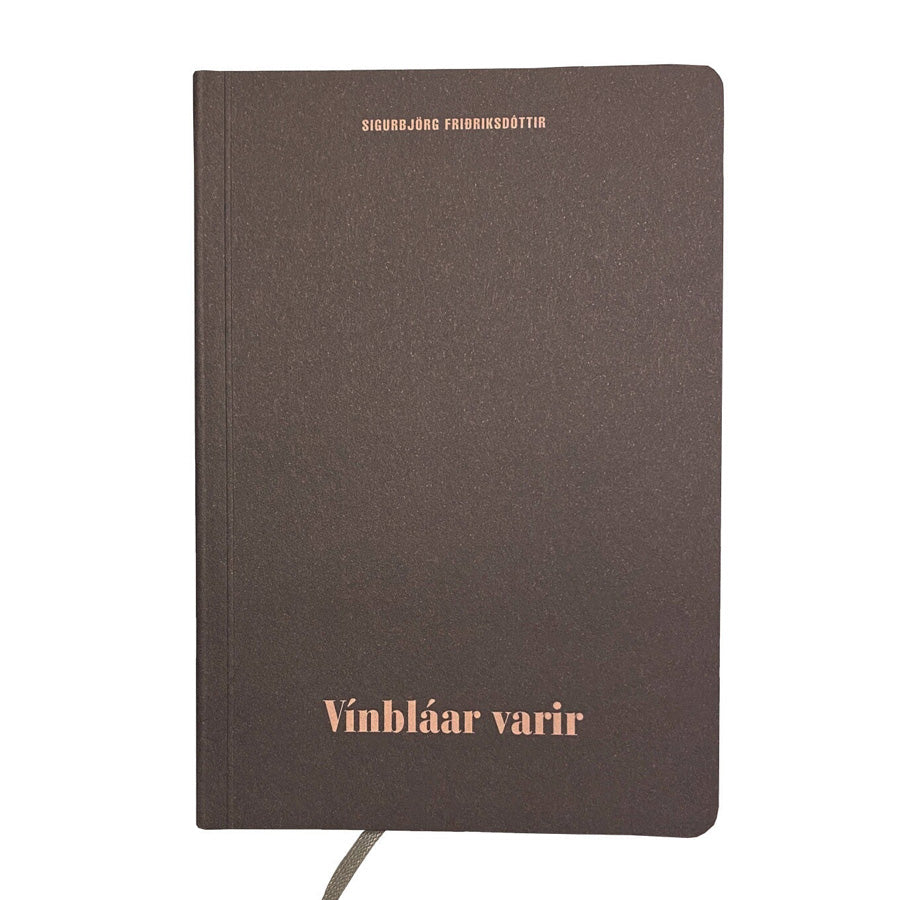 Vínbláar varir eftir Sigurbjörgu Friðriksdóttur